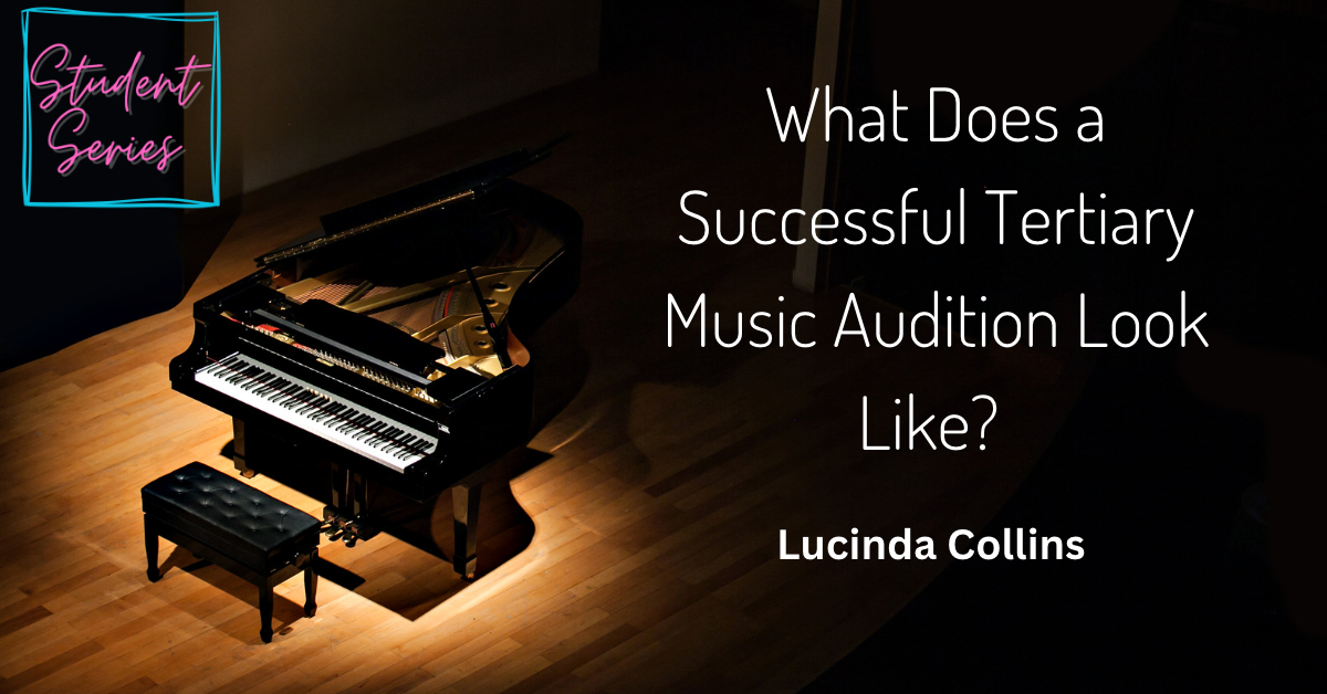 What Does a Successful Tertiary Music Audition Look Like? 